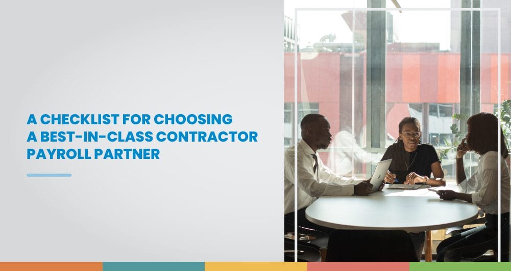 A checklist for choosing a best-in-class contractor payroll partner