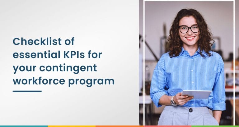 Checklist of essential KPIs for your contingent workforce program