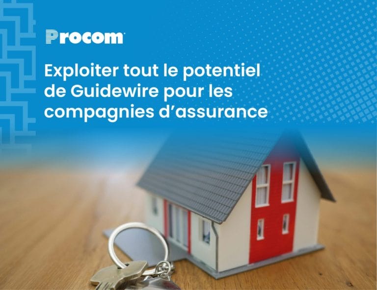 Exploiter tout le potentiel de Guidewire pour les compagnies d’assurance
