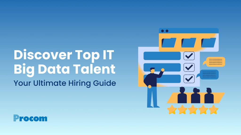 Discover Top IT Big Data Talent: Your Ultimate Guide to Hiring the Best in the Industry