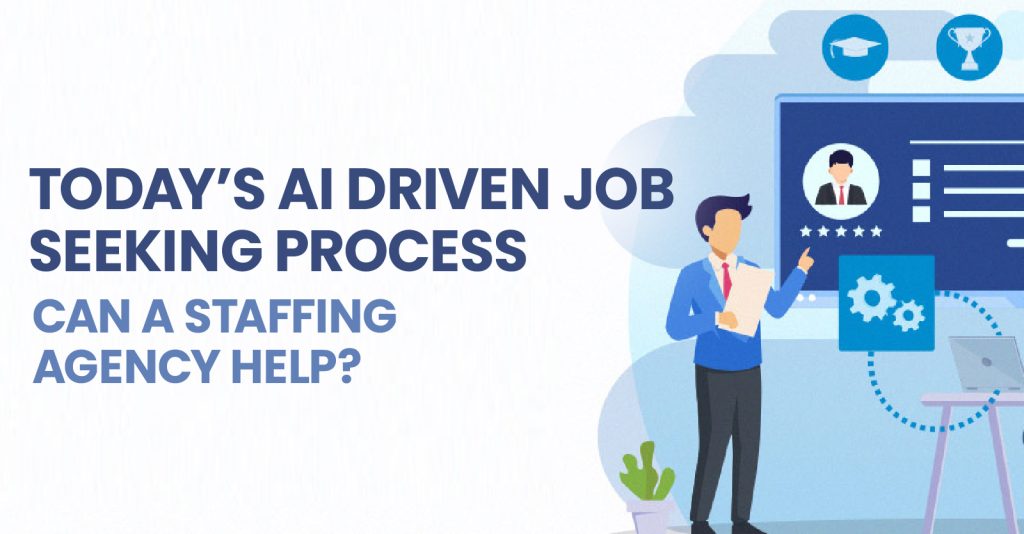 The Crucial Role of Human Skills and Expertise in today’s AI-Driven Job Seeking Process: Why Use a Staffing Agency?