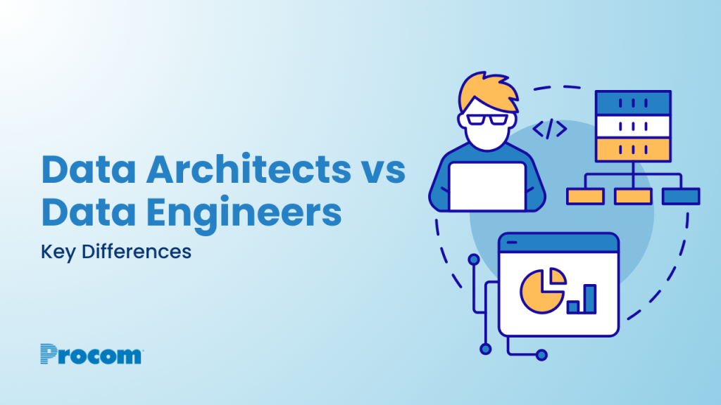 Data Architects vs. Data Engineers for Your Organization