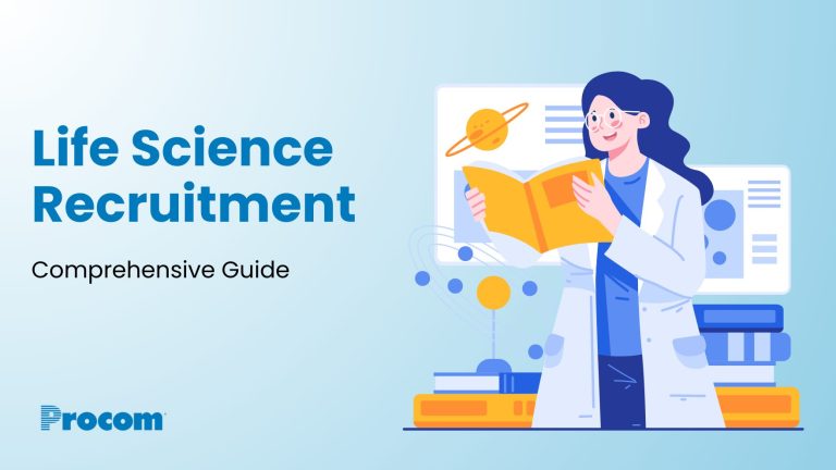 The Comprehensive Guide to Life Science Recruitment in IT