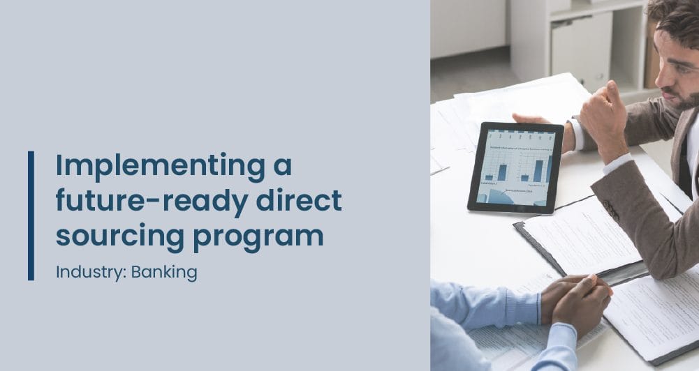 Implementing a future-ready direct sourcing program