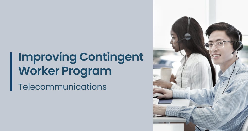 Improving contingent worker program integrity while reducing costs