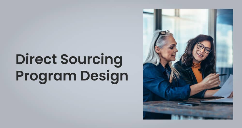 Introduction to Direct Sourcing Program Design