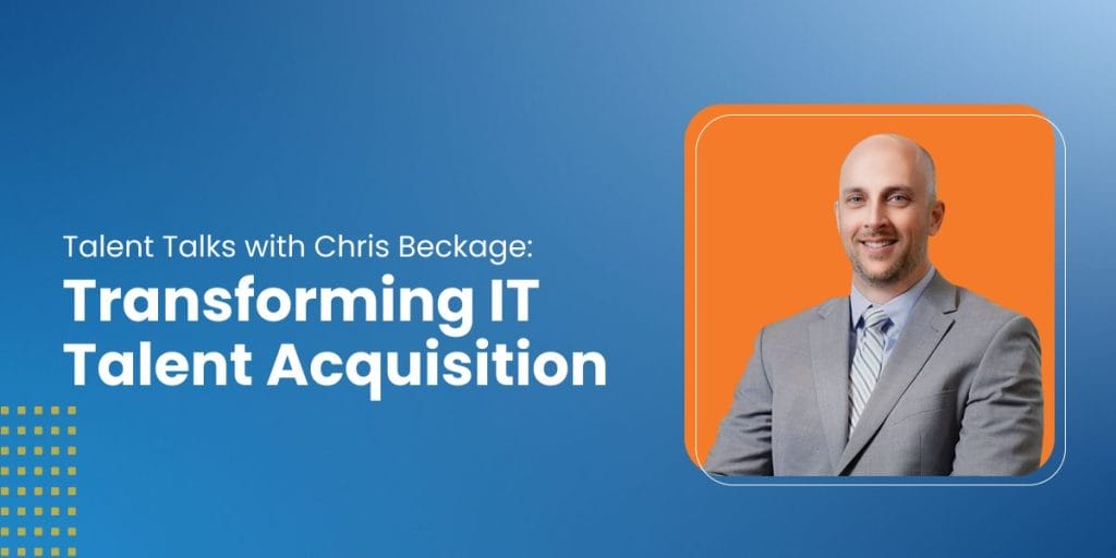 Transforming IT Talent Acquisition​